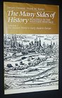 The Many Sides of History Readings in the Western Heritage  The Ancient World to Early Modern Europe