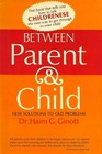 BETWEEN PARENT AND CHILD