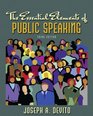 Essential Elements of Public Speaking The
