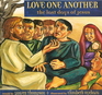 Love One Another The Last Days of Jesus
