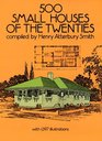 500 Small Houses of the Twenties