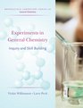 Experiments in General Chemistry Inquiry and Skillbuilding
