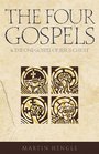 The Four Gospels and the One Gospel of Jesus Christ An Investigation of the Collection and Origin of the Canonical Gospels