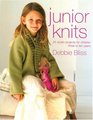 Junior Knits: 25 Stylish Projects for Children Three to Ten Years