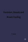 Feminism Breasts and Breastfeeding