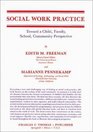 Social Work Practice Toward a Child Family School Community Perspective