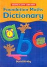 Heinemann Library Foundation Maths Dictionary Big Book
