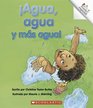 Agua Agua Y Mas Agua / Water Everywhere