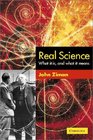 Real Science What it Is and What it Means