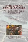 The Great Peshtigo Fire An Eyewitness Account