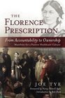 The Florence Prescription From Accountability to Ownership