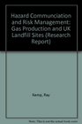 Hazard Communciation and Risk Management Gas Production and UK Landfill Sites