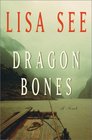 Dragon Bones (Liu Hulan, Bk 3)
