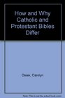 How and Why Catholic and Protestant Bibles Differ