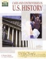 Cases And Controversies In Us History Grades 79