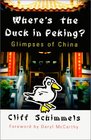 Where's the Duck in Peking  Glimpses of China