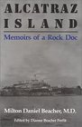 Alcatraz Island Memoirs of a Rock Doc