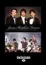 Jonas Brothers Forever The Unofficial Story of Kevin Joe and Nick