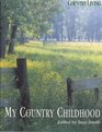 Country Living Magazine My Country Childhood