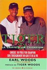 Tiger Woods  la griffe d'un champion
