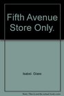 Fifth Avenue store only