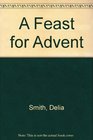 A Feast for Advent