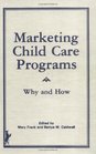 Marketing Child Care Programs