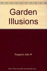 Garden Illusions