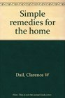 Simple Remedies for the Home
