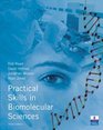 Biology AND Practical Skills in Biomolecular Sciences