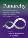 Panarchy Synopsis Understanding Transformations in Human and Natural Systems