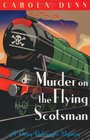 Murder on the Flying Scotsman (Daisy Dalrymple, Bk 4)