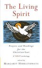 Living Spirit Prayers and Readings for the Christian Year A Table Anthology