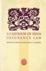 A Casebook of Irish Insurance Law