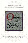 Onions In The Stew (Common Reader Editions)