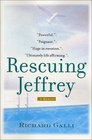 Rescuing Jeffrey  A Memoir