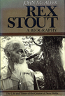 Rex Stout A Biography