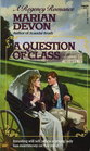 A Question of Class