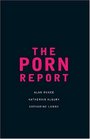 The Porn Report