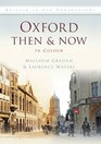 Oxford Then  Now In Colour