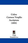 Culex Carmen Vergilio Ascriptum
