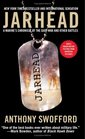 Jarhead  A Marine's Chronicle of the Gulf War and Other Battles