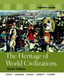 The Heritage of World Civilizations Combined Volume