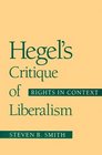 Hegel's Critique of Liberalism  Rights in Context