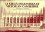 Le Keux's Engravings of Victorian Cambridge