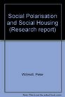 Social Polarisation and Social Housing