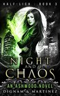 Night and Chaos An Ashwood Urban Fantasy Novel