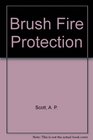 Brush Fire Protection