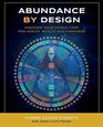 Abundance by Design: Discover Your Unique Code for Health, Wealth and Happiness with Human Design (Life by Human Design)