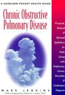 Chronic Obstructive Pulmonary Disease Practical Medical and Spiritual Guidelines for Daily Living With Emphysema Chronic Bronchitis and Combination Diagnosis